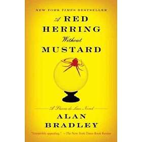 A Red Herring Without Mustard: A Flavia De Luce Novel