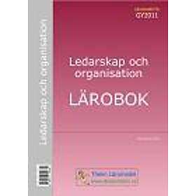 Ledarskap Och Organisation Lärobok