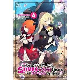 I've Been Killing Slimes For 300 Years And Maxed Out My Level, Vol.4