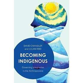 Becoming Indigenous