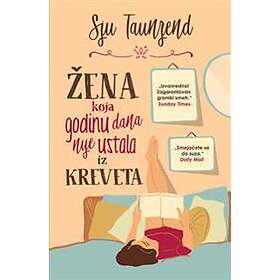 Žena Koja Godinu Dana Nije Ustala Iz Kreveta