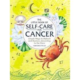 The Little Book Of Self-Care For Cancer