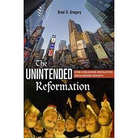 The Unintended Reformation