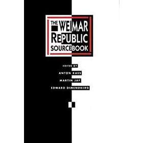 The Weimar Republic Sourcebook