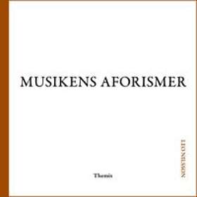 Musikens Aforismer