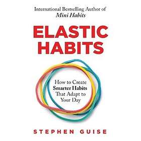 Elastic Habits