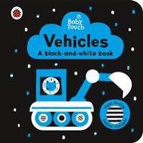Baby Touch: Vehicles: A Black-and-white Book