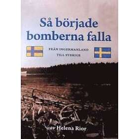 Så Började Bomberna Falla