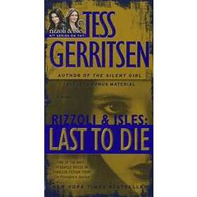 Last To Die (with Bonus Short Story John Doe): A Rizzoli & Isles Novel