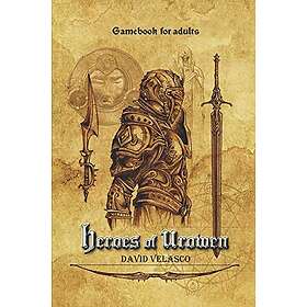 Heroes Of Urowen: Gamebook