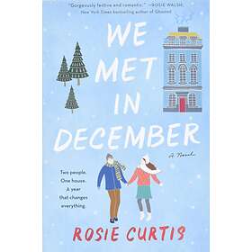 We Met In December