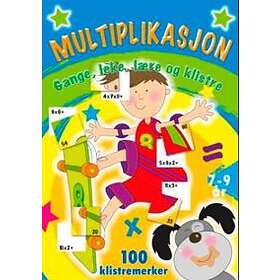 Multiplikasjon. Gange, Leke, Lære Og Klistre. 100 Klistremerker