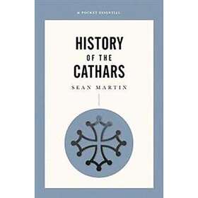 A Short History Of The Cathars