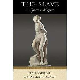 The Slave In Greece And Rome