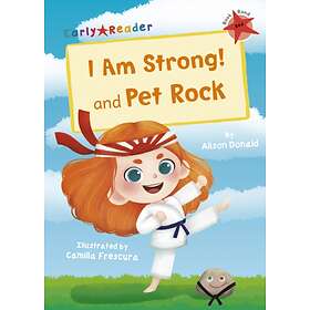 I Am Strong! And Pet Rock