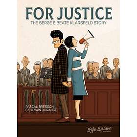 For Justice: The Serge & Beate Klarsfeld Story