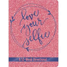 Love Your Selfie (Glitter Devotional)