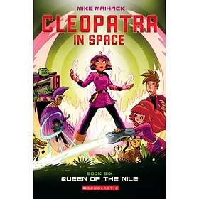 Queen Of The Nile (Cleopatra In Space #6)