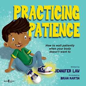 PRACTICING PATIENCE