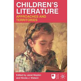 Children's Literature: Approaches And Territories
