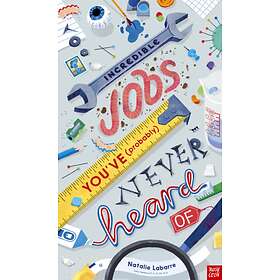 Incredible Jobs You've (Probably) Never Heard Of