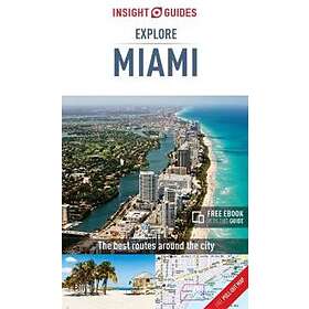 Insight Guides Explore Miami (Travel Guide With Free EBook)