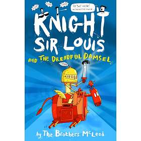 Knight Sir Louis And The Dreadful Damsel