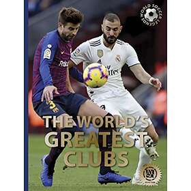 The World's Greatest Clubs