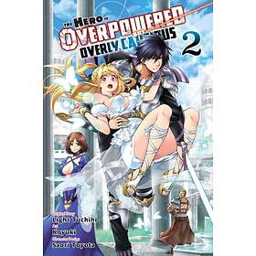 The Hero Is Overpowered But Overly Cautious, Vol. 2 (manga)