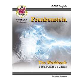 Grade 9-1 GCSE English Frankenstein Workbook (includes Answers)