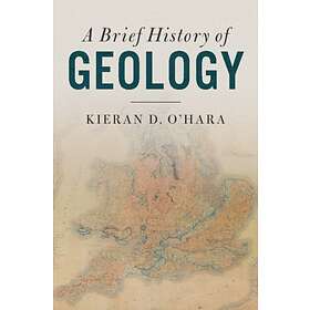 A Brief History Of Geology