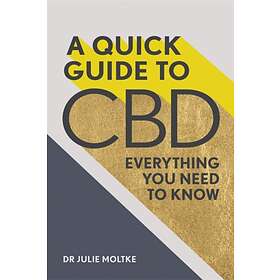 A Quick Guide To CBD