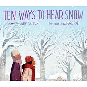 Ten Ways To Hear Snow