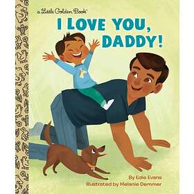 I Love You, Daddy!