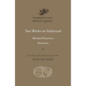 Two Works On Trebizond