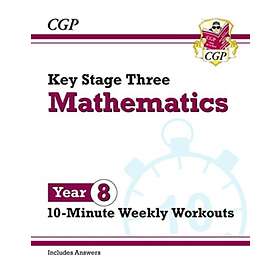 KS3 Maths 10-Minute Weekly Workouts Year 8