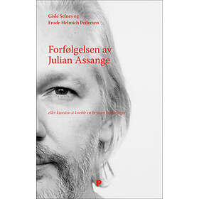 Forfølgelsen Av Julian Assange