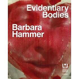 Barbara Hammer: Evidentary Bodies