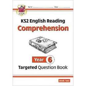 New KS2 English Targeted Question Book: Year 6 Reading Comprehension Book 2 (with Answers)