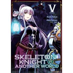 Skeleton Knight In Another World (Manga) Vol. 5