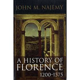 A History Of Florence, 1200 1575