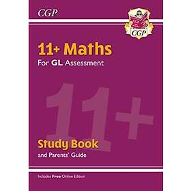 11+ GL Maths Study Book (with Parents' Guide & Online Edition)