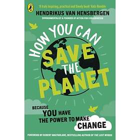 How You Can Save The Planet