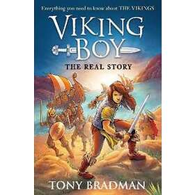 Viking Boy: The Real Story: Everything You Need To