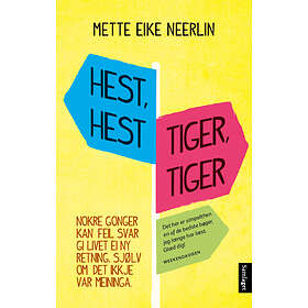 Hest, Hest, Tiger, Tiger
