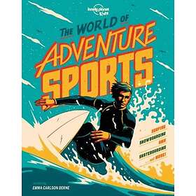 The World Of Adventure Sports