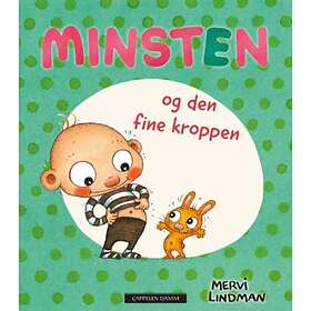 Minsten Og Den Fine Kroppen