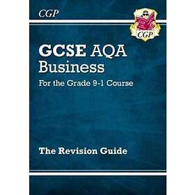 GCSE Business AQA Revision Guide For The Grade 9-1 Course
