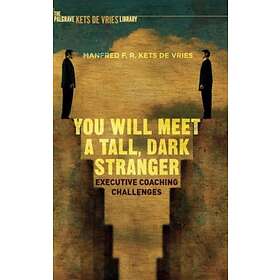 You Will Meet A Tall, Dark Stranger