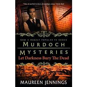Murdoch Mysteries Let Darkness Bury The Dead